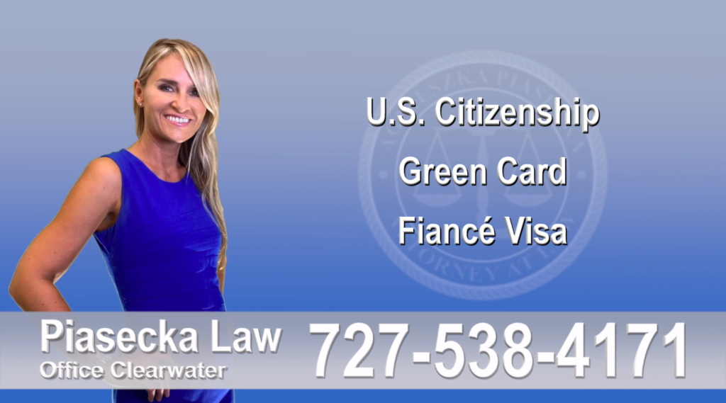 Polish Immigration Lawyer Polski Prawnik Imigracyjny U.S. Citizenship, Green Card, Fiancé Visa, Florida, Attorney, Lawyer, Agnieszka Piasecka, Aga Piasecka, Piasecka, 2
