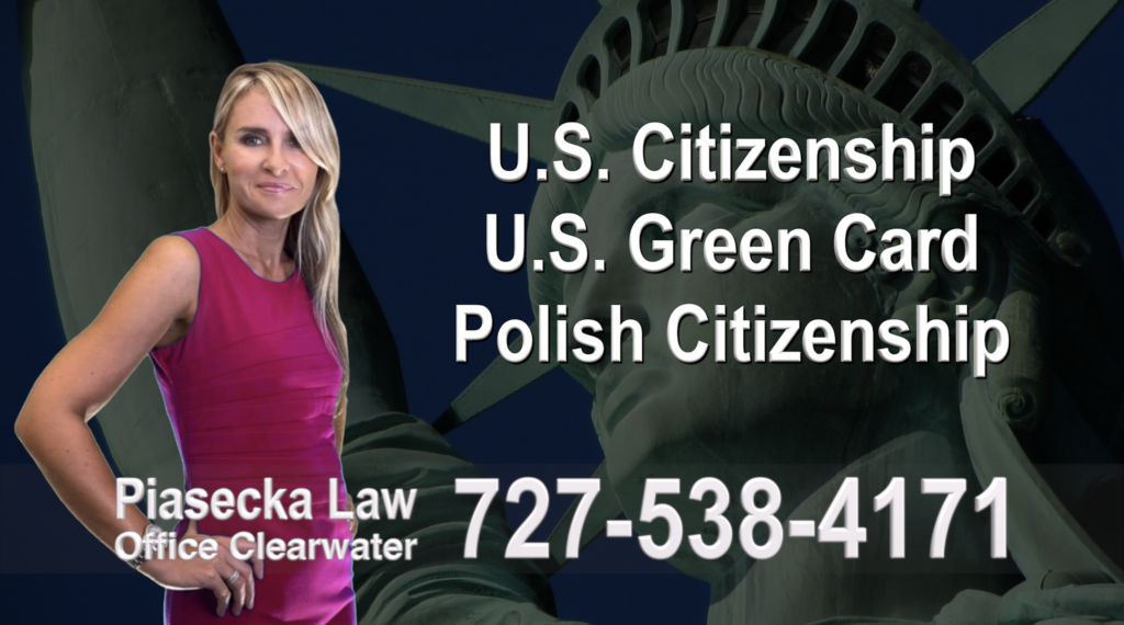 Polish Immigration Lawyer Polski Prawnik Imigracyjny U.S. Citizenship, U.S. Green Card, Polish Citizenship, Attorney, Lawyer, Agnieszka Piasecka, Aga Piasecka, Piasecka, Florida, US, USA, 4