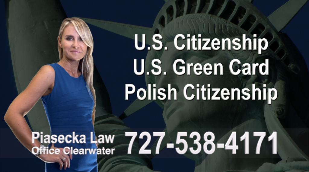 Polish Immigration Lawyer Polski Prawnik Imigracyjny U.S. Citizenship, U.S. Green Card, Polish Citizenship, Attorney, Lawyer, Agnieszka Piasecka, Aga Piasecka, Piasecka, Florida, US, USA, 6